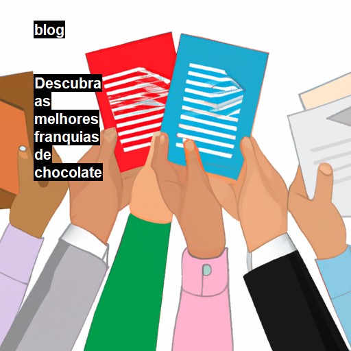   Descubra as melhores franquias de chocolate  